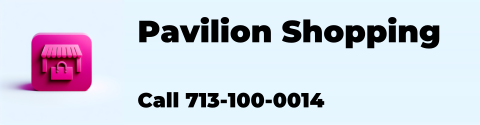 Pavilion Shopping